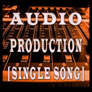 Music Production [Single Song]