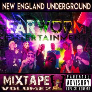 Earworm Entertainment Mixtape Vol 2