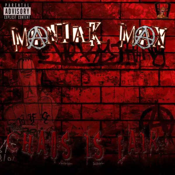 Maniak Max - Chaos Is Fair