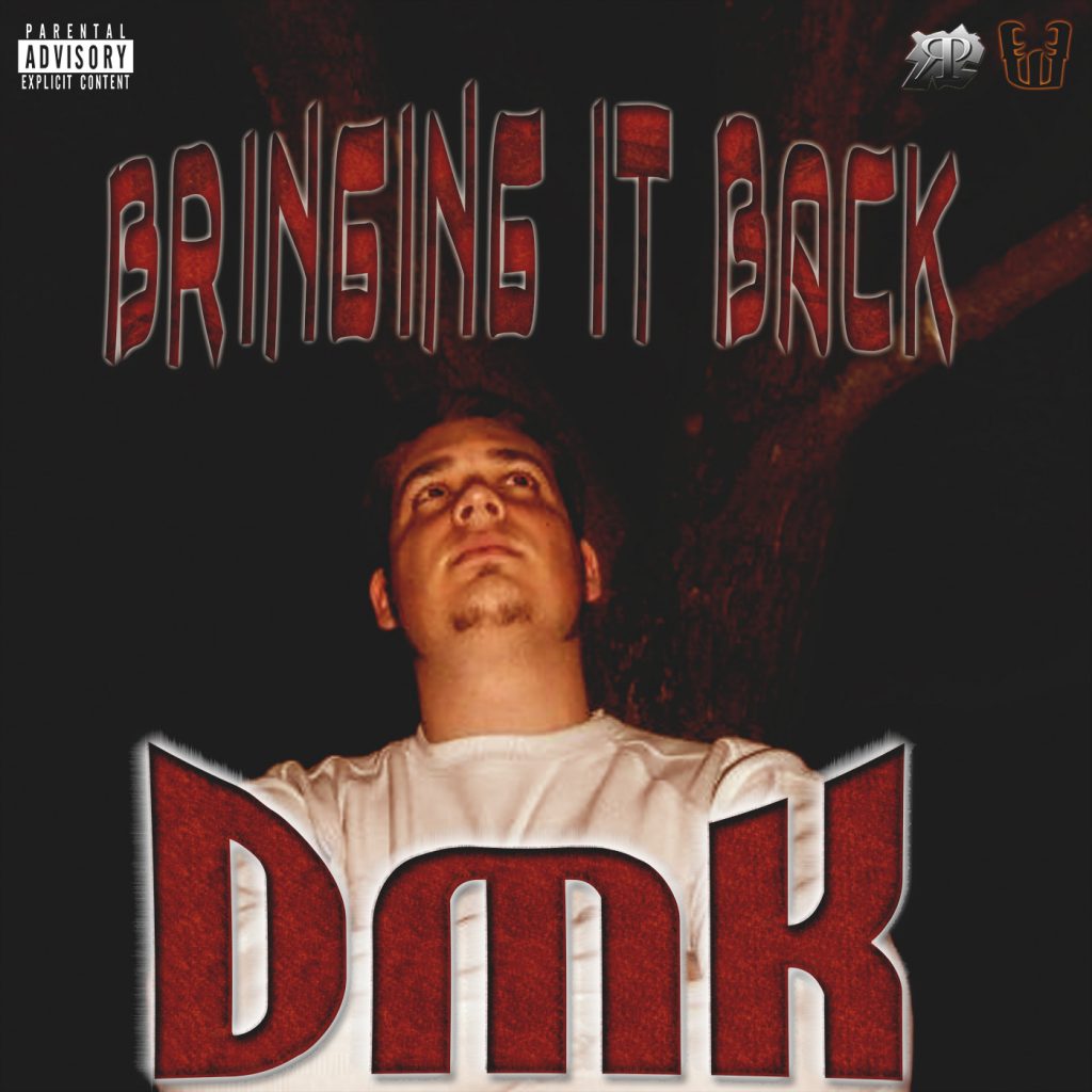 DMK - Bringing It Back