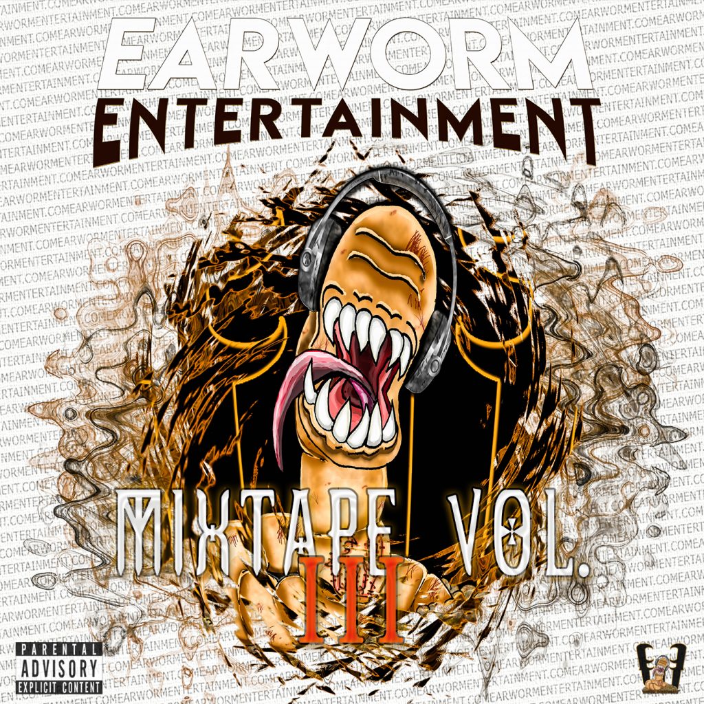 Earworm Entertainment Mixtape Volume 3