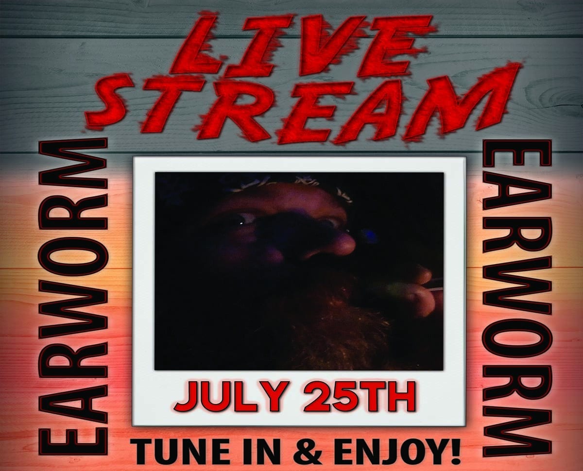 EARWORM SUMMER 2020 LIVESTREAM