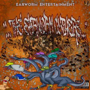 Earworm Entertainment Cypher Mixtape
