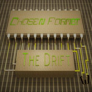 Chosen Format - The Drift
