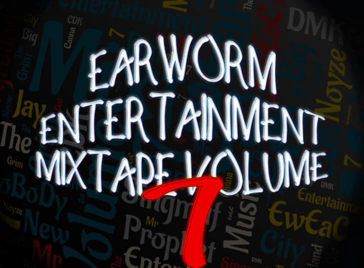 Earworm Mixtape Volume 7