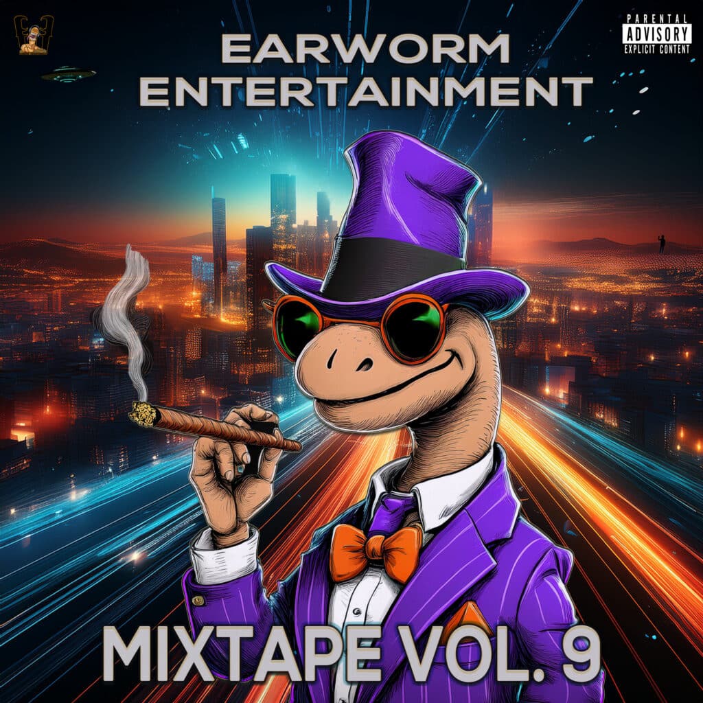 Earworm Mixtape Volume 9 Drops New Years Eve!
